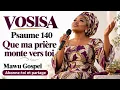 VOSISA — Que ma prière monte vers toi | Psaume 140 (141) en fon | Mawu Gospel