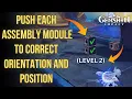 Push each Assembly Module to the correct orientation and position Easy Guide LEVEL 2