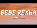 Download Lagu Bebe Rexha - Meant To Be (Lyrics) ft. Florida Georgia Line