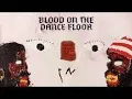 Odumodublvck Ft Bloody Civilian & Wale Blood On The Dance Floor [Radio Edit] Clean Version