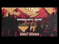 Lagu Superglad ft. Awwe - Bangkit (Official Audio)