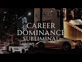 Become The BEST Any Job Any Career Subliminal 8 Hour Reprogramming