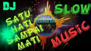 Download DJ SLOW SATU HATI SAMPAI MATI MP3