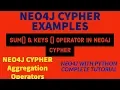 NEO4J NEO4J TUTORIAL Neo4j Python Neo4j Graph Database NEO4J SUM KEYS Operator PART 60