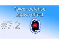 7 2 Unity Tower defense tutorial - Spawn effect