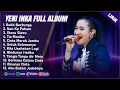 Download Lagu YENI INKA - BUKIT BERBUNGA - NAN KO PAHAM - STECU STECU - FULL ALBUM (LIRIK) || DANGDUT TERBARU 2025