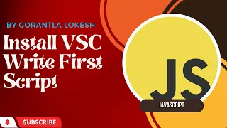 Part 2 Basic JavaScript Install VSC Create First Script in VSC using JavaScript