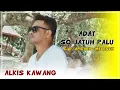 Download Lagu ALKIS KAWANG - ADAT SO JATUH PALU (Official MV)