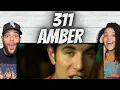 GREAT VIBES FIRST TIME HEARING 311 - Amber REACTION