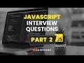 JavaScript Interview Questions - Part 2