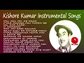 Old Hindi Instrumental song Kishor Kumar Instrumental Song Soft Music