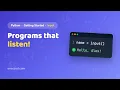 Learn Python the Fun Way input Programs That Listen Episode 4