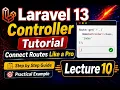 Laravel 13 Controller Tutorial Connect Routes Like a Pro Part 1