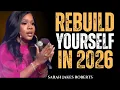 Lagu REBUILD YOURSELF IN 2026 | New Year Motivational Speech by Sarah Jakes Roberts