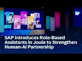 Lagu SAP Introduces Role-Based Assistants in Joule to Strengthen Human-AI Partnerships | SAP Connect