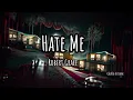 Robert Grace - Hate Me (Lyrics)