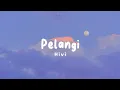 Download Lagu Pelangi-HIVI | Official Lyric Indonesia
