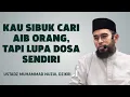 Download Lagu Kau Sibuk Menilai Orang, Tapi Lupa Diri Sendiri – Ustadz Muhammad Nuzul Dzikri
