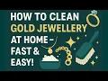 Download Lagu How to Clean Gold Jewellery at Home | Quick DIY Hack to Make It Shine!