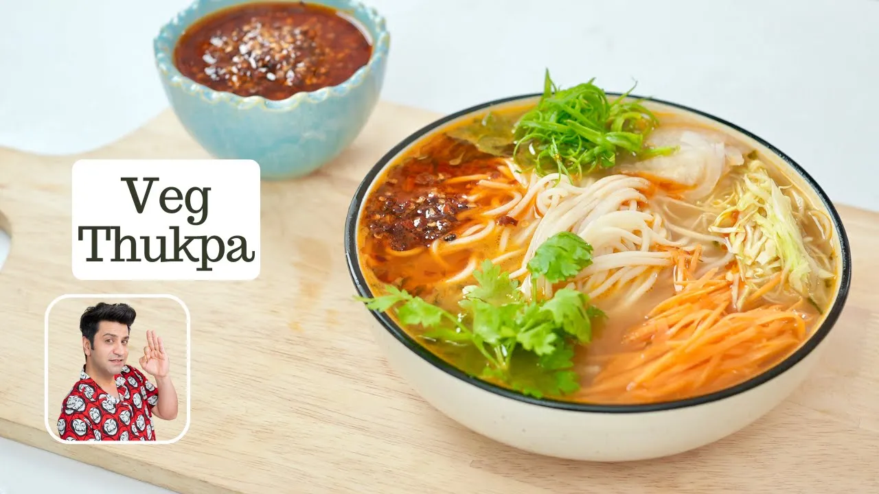 Veg Thukpa   Tibetian Noodle Soup     ?   Kunal Kapur Recipes   Lunch/Dinner/Snacks