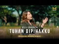 Download Lagu TUHAN DIPIHAKKU - JELLY ENGRITA (OFFICIAL MUSIC VIDEO)