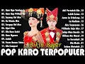 Download Lagu Pop Karo Terbaru 2025 Full Album Terpopuler - Lagu Karo Bikin Hati Adem