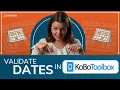 How to Validate DATES in KoboToolbox