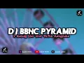 DJ BBHC PYRAMID X MELODY ULAR MENGKANE