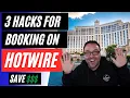 3 Hotwire Hotel Booking HACKS to Reveal Hot Rate Hotel Identity Save Money