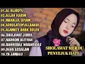 Download Lagu AL HIJROTU | ALLAH KARIM | MAHALUL QIYAM | ASSHOLATUN'ALLANABI | ALAMATE ANAK SOLEH