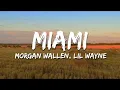 Miami – Morgan Wallen, Lil Wayne & Rick Ross | Official Audio | Lyrics | Country Music 2025
