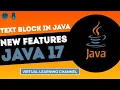 What Is a Text Block in Java Java 17 s Powerful New Feature