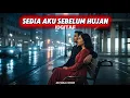 Lagu Sedia Aku Sebelum Hujan – Idgitaf | Rock Cover Version Nivora