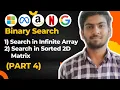 Binary Search MAANG Interview Problems Binary Search Lecture 4