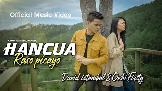 David Iztambul feat Ovhi Firsty - Hancua Raso Picayo [Official Music Video]