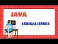 LEXICAL ISSUES OOPS IN JAVA VTU 2022 SCHEME