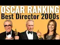 Best Director Oscar Wins of the 2000s RANKED!
