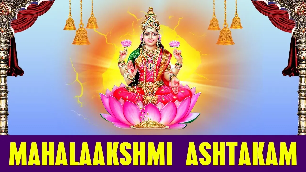 Mahalakshmi Ashtakam with Lyrics | Namastestu Mahamaye Shri Pithe Sura Poojithe | Lakshmi Songs