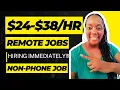 Urgently Hiring 24- 38 Per Hour Remote Jobs Hiring Immediately No Degree Non Phone Jobs