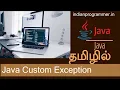 Java Custom Exception Create Exception Live Training Tamil
