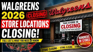 Walgreens Store Closures 2026 Full List of Locations Closing What It Means for Customers
