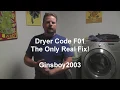 Dryer Code F01 The Real Fix Control board failure