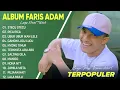 Download Lagu STECU - FARIS ADAM FULL ALBUM TERBARU 2025 | PICA PICA | JUAN REZA | LAGU TIMUR TERPOPULER 2025