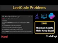 Minimum Cost to Make Array Equal Leetcode Q 2448 Python C Java LeetCode Daily Challenges