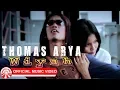 Download Lagu Thomas Arya - Wiyah [Official Music Video HD]