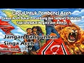 Lagu Jangan Bangunkan Singa Aceh - Lawan Aceh Bukan Level Pecundang di Medsos, Tapi Negara dan Elit