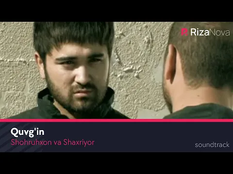 Download MP3 Shohruhxon va Shaxriyor - Quvg'in | Шохруххо ва Шахриёр - Кувгин