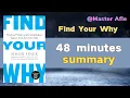 Summary of Find Your Why by Simon Sinek 48 minutes book summary