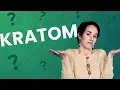 KRATOM What you need to know and what s next