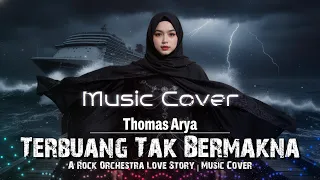 thomas arya terbuang tak bermakna rock orchestra version cover by yeni mulyani 